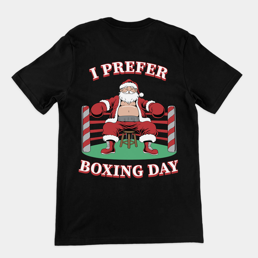 I Prefer Boxing Day t-shirt (backprint)