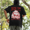 Deck the Halls and Not the Customers t-shirt (backprint)