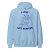 I Love Wet Beavers Hoodie