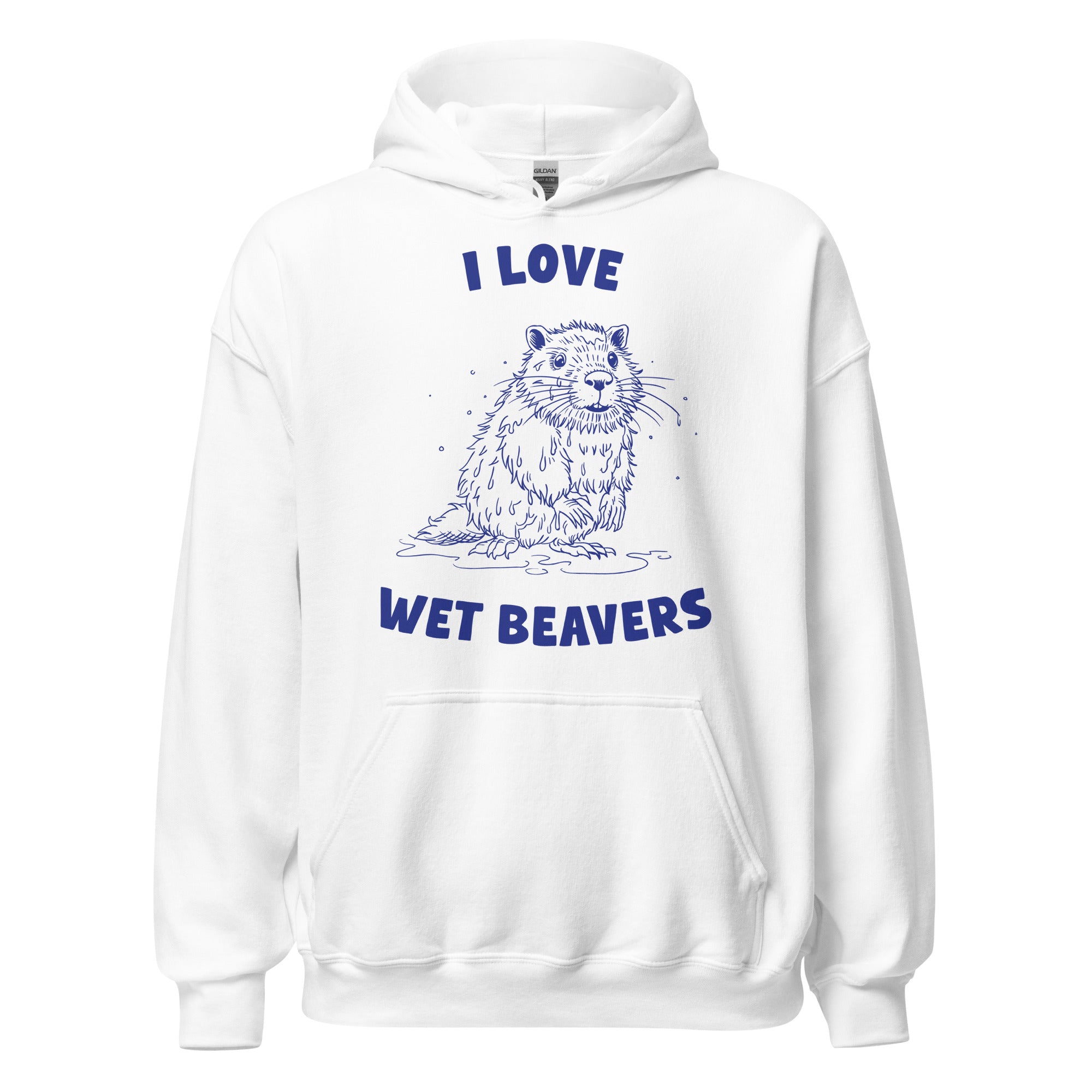 I Love Wet Beavers Hoodie