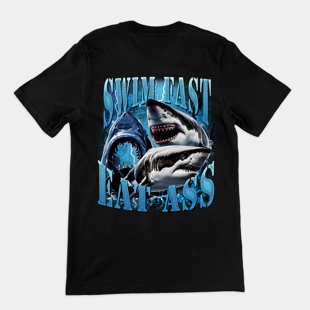 Swim Fast Eat Ass t-shirt (backprint)