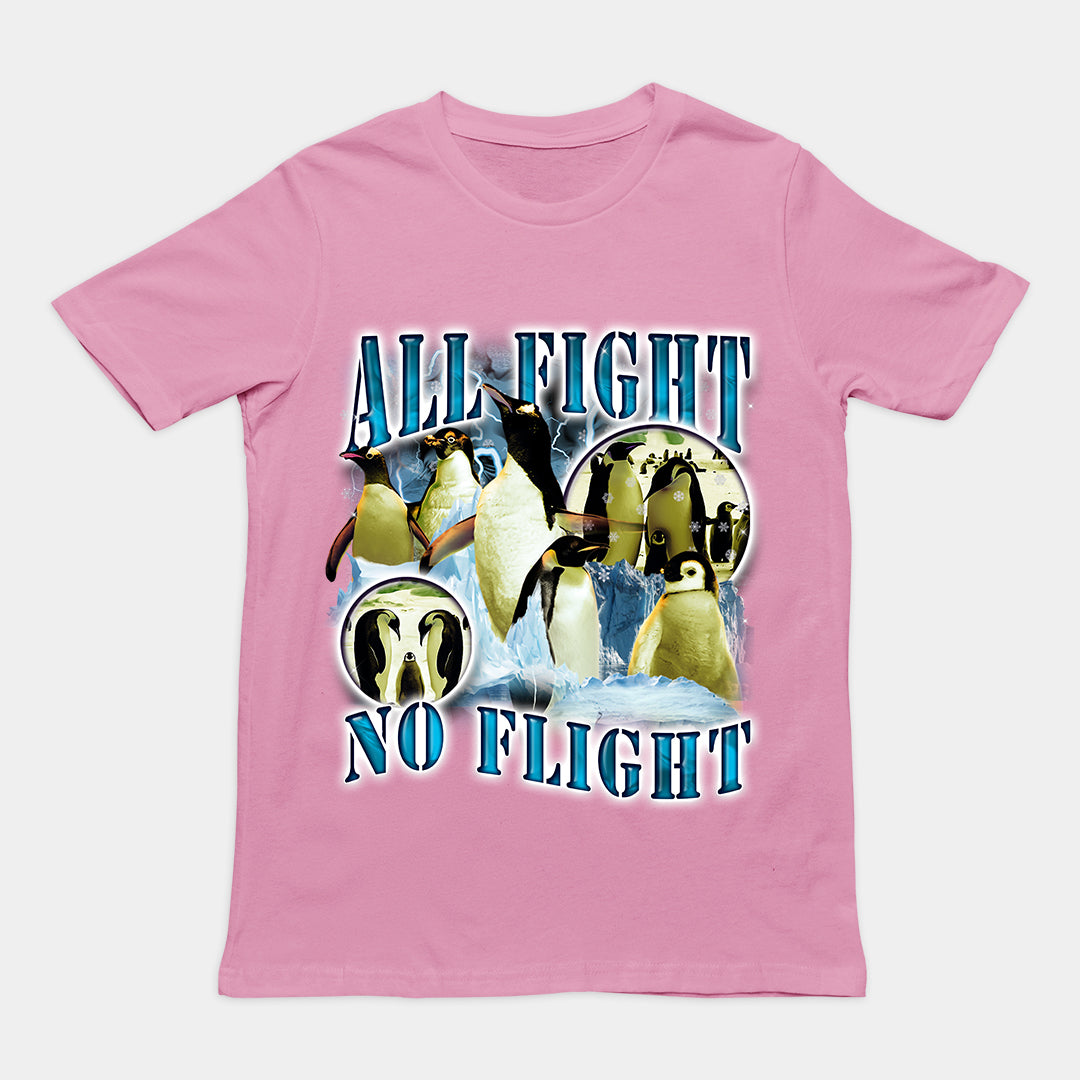 All Fight No Flight t-shirt