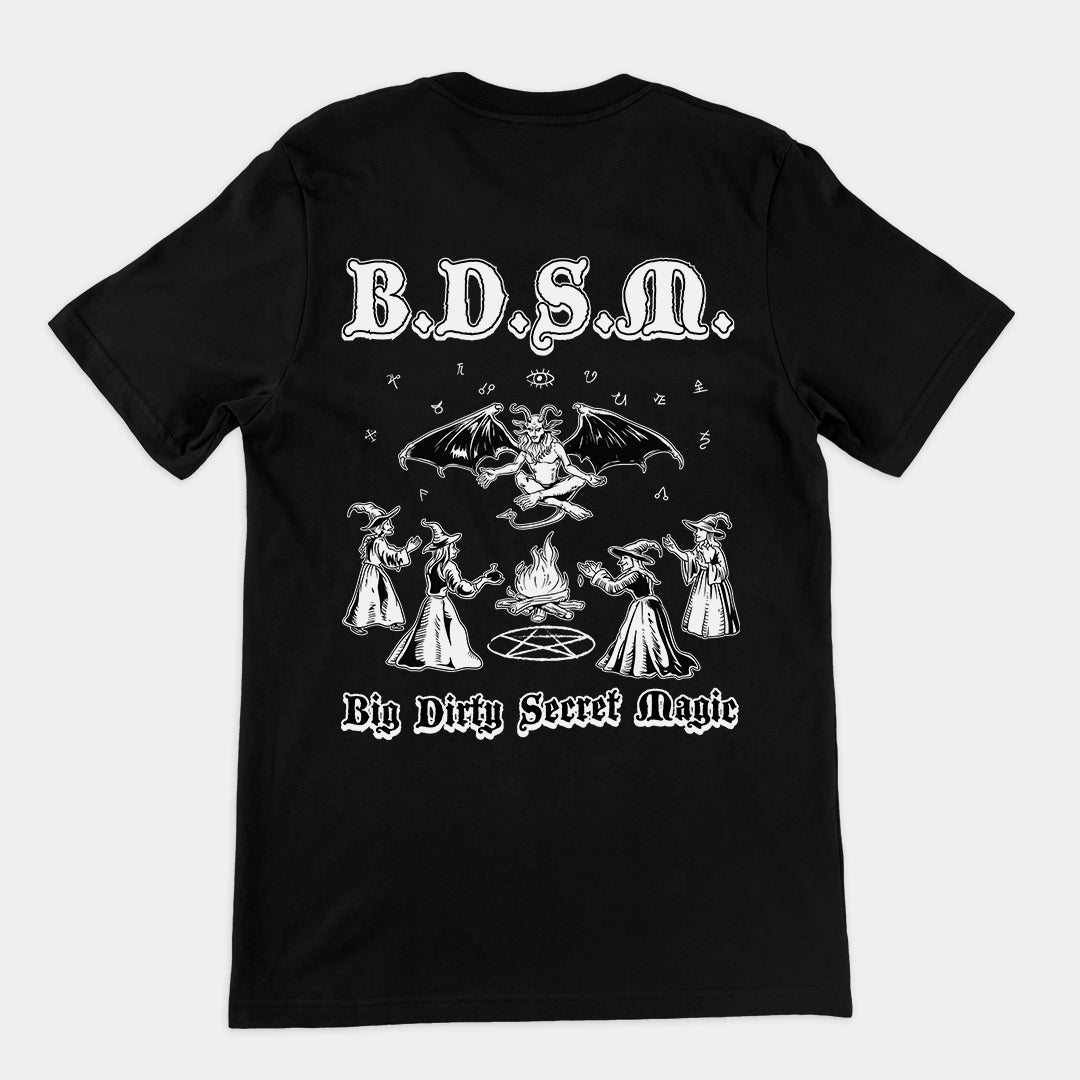 BDSM (Big Dirty Secret Magic) t-shirt (backprint)