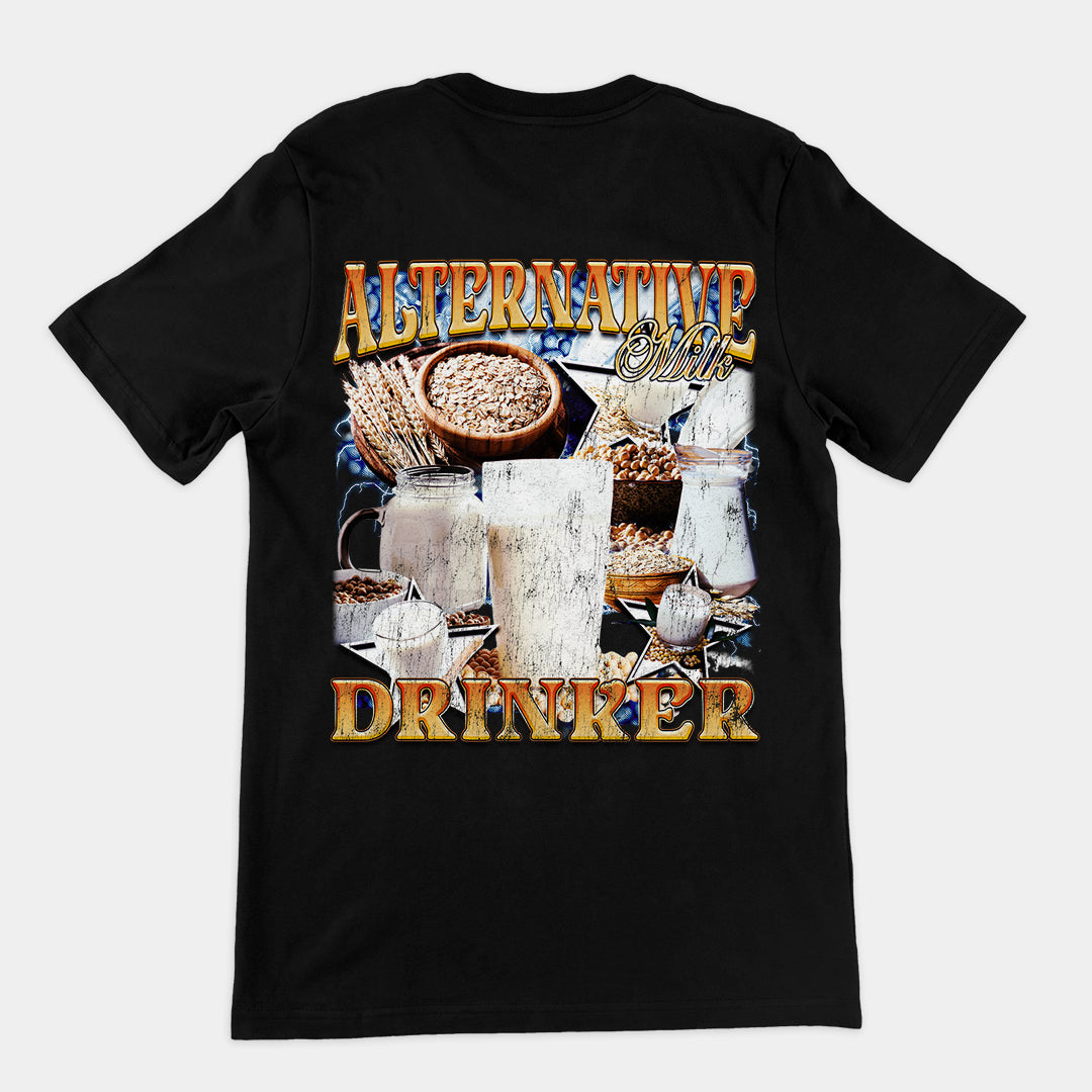 Alternative Milk Drinker t-shirt (backprint)