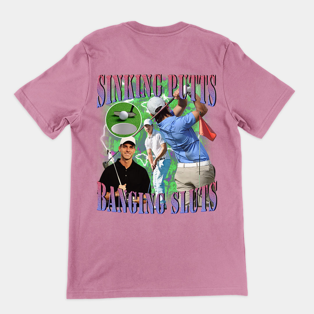 Sinking Putts Banging Sluts t-shirt (backprint)