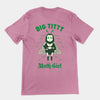 Big Titty Moth Girl t-shirt (backprint)