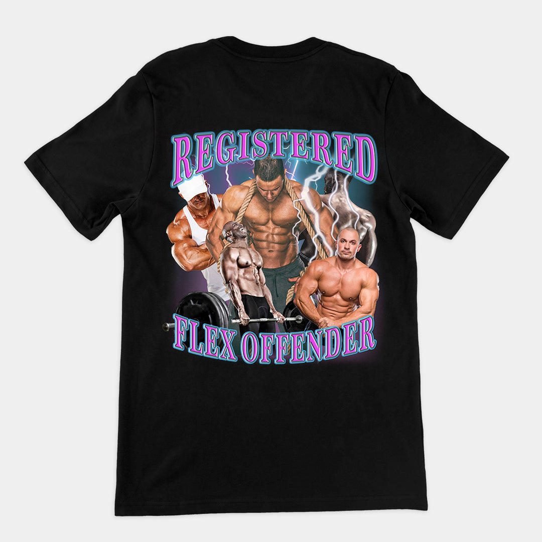 Registered Flex Offender t-shirt (backprint)