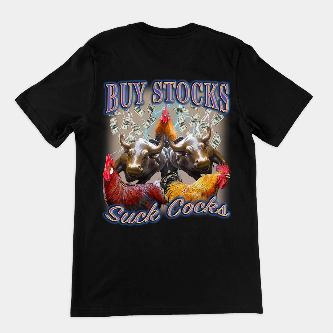 Buy Stocks suck cocks t-shirt (backprint)