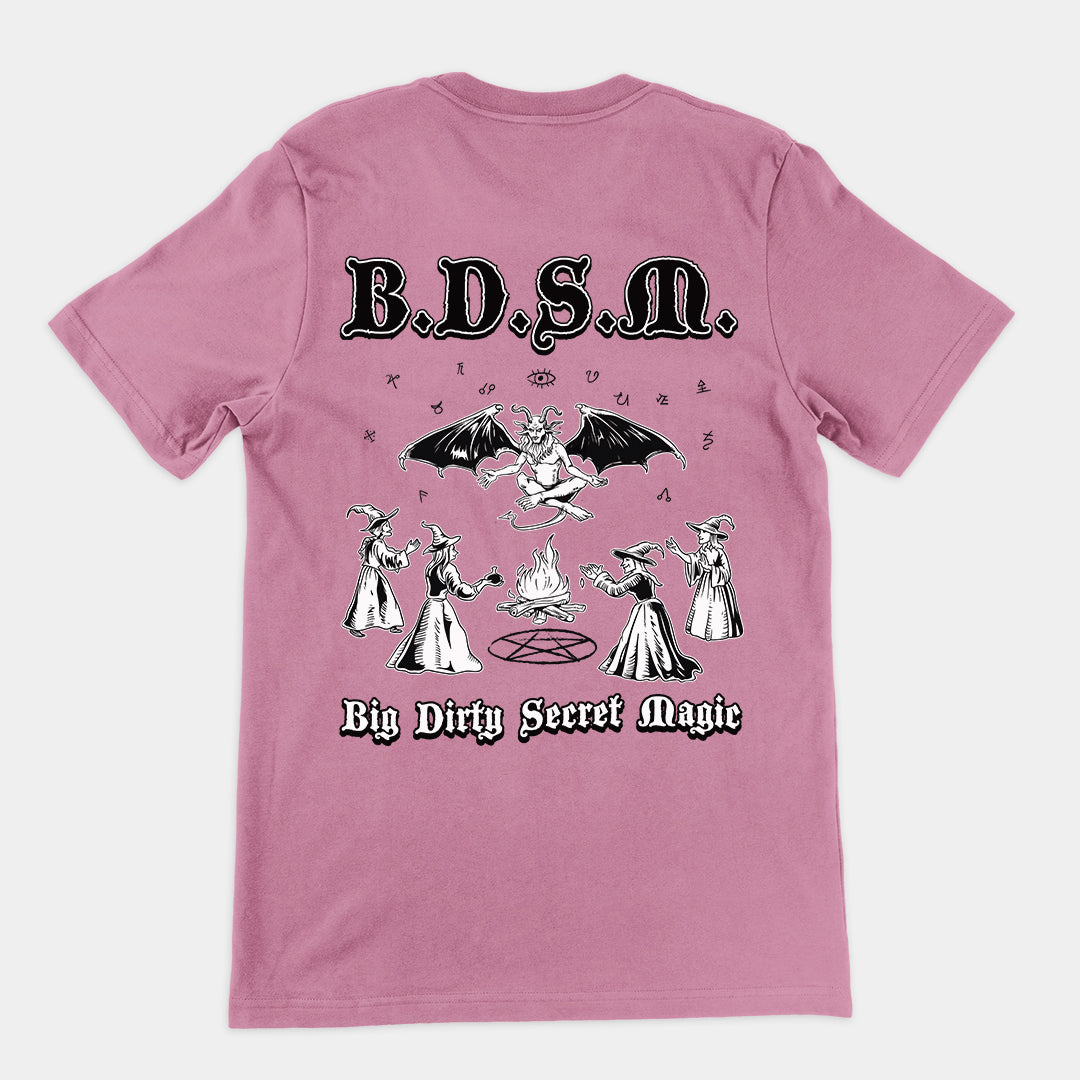 BDSM (Big Dirty Secret Magic) t-shirt (backprint)