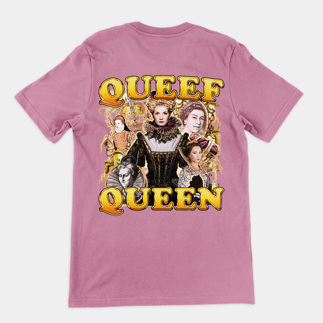 Queef Queen t-shirt (backprint)