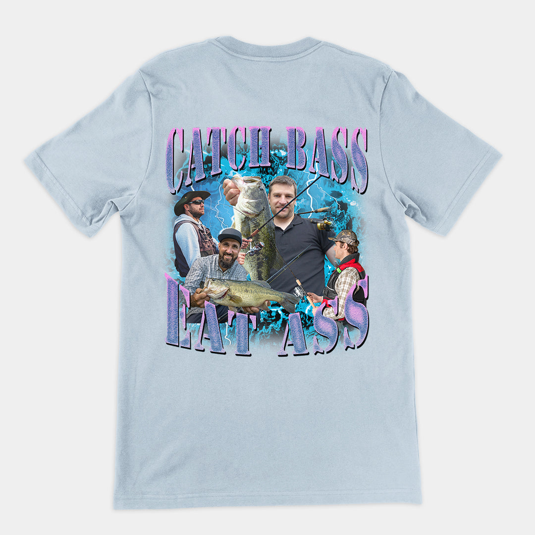 Catch Bass Eat Ass t-shirt (backprint)