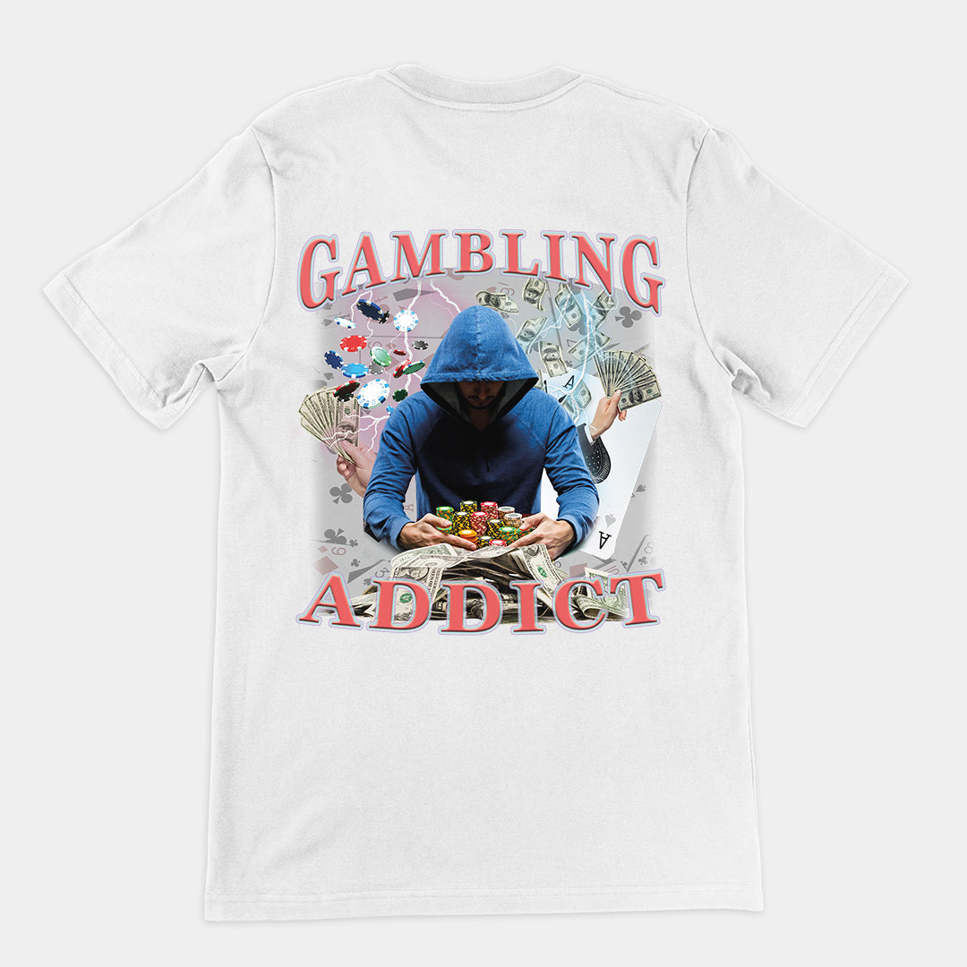 Gambling Addict t-shirt (backprint)