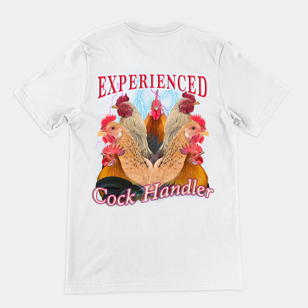 Experienced Cock Handler (OG design) t-shirt (backprint)