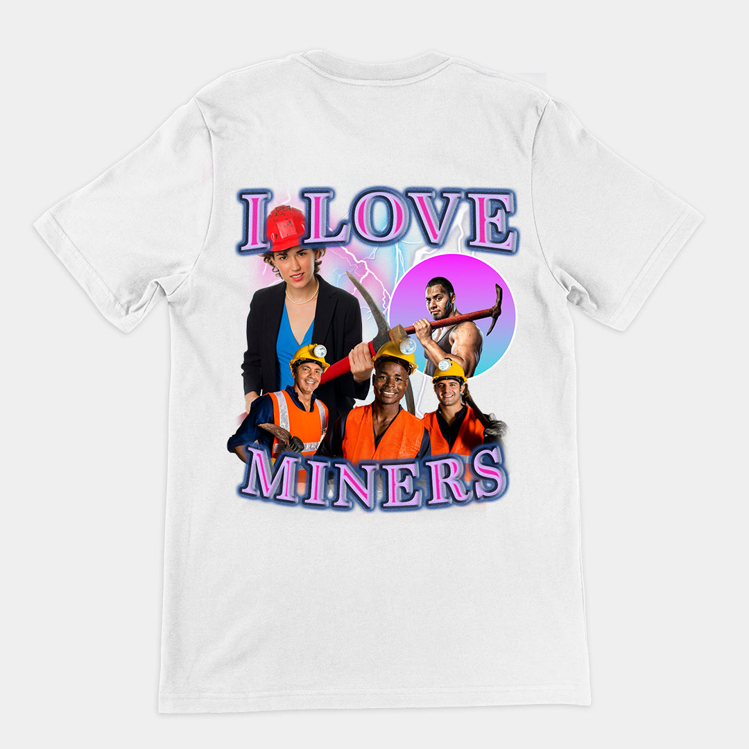 I Love Miners t-shirt (backprint)