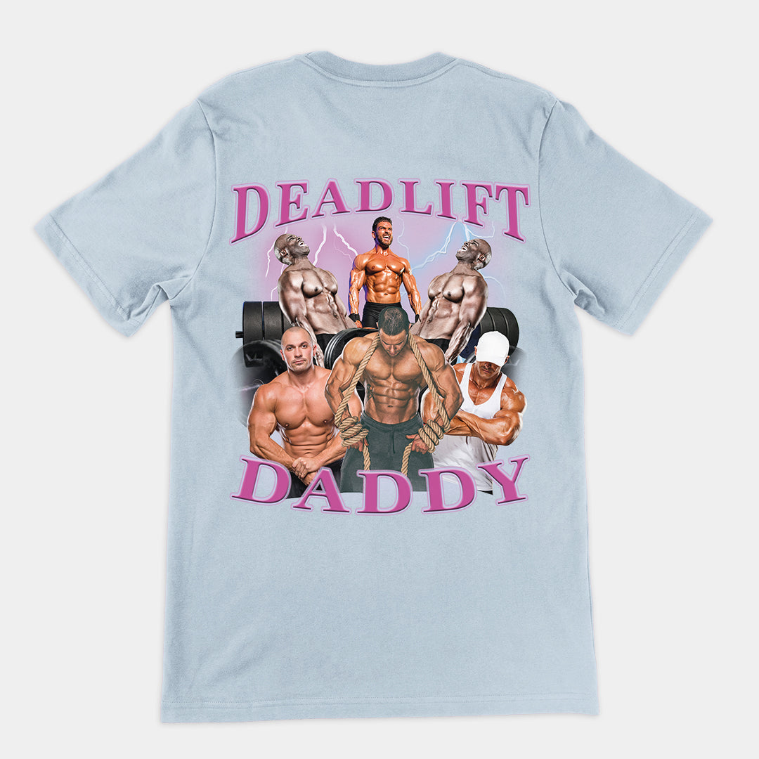 Deadlift Daddy t-shirt (backprint)