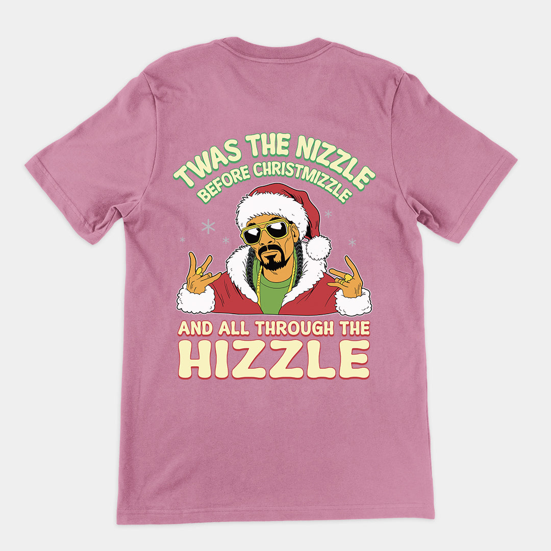 Twas the Nizzle Before Christmizzle T-Shirt (backprint)