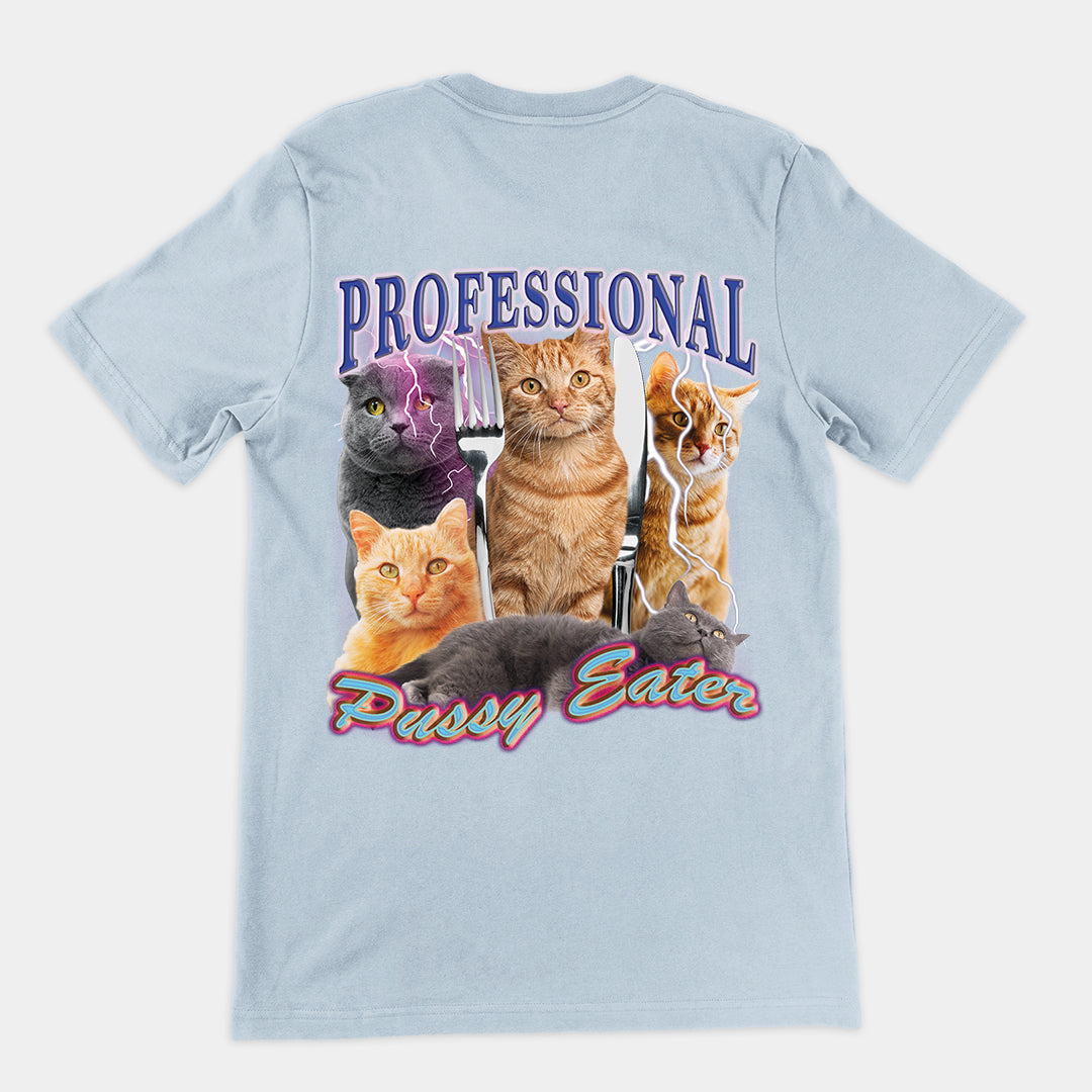 Professional Pussy Eater t-shirt (backprint)