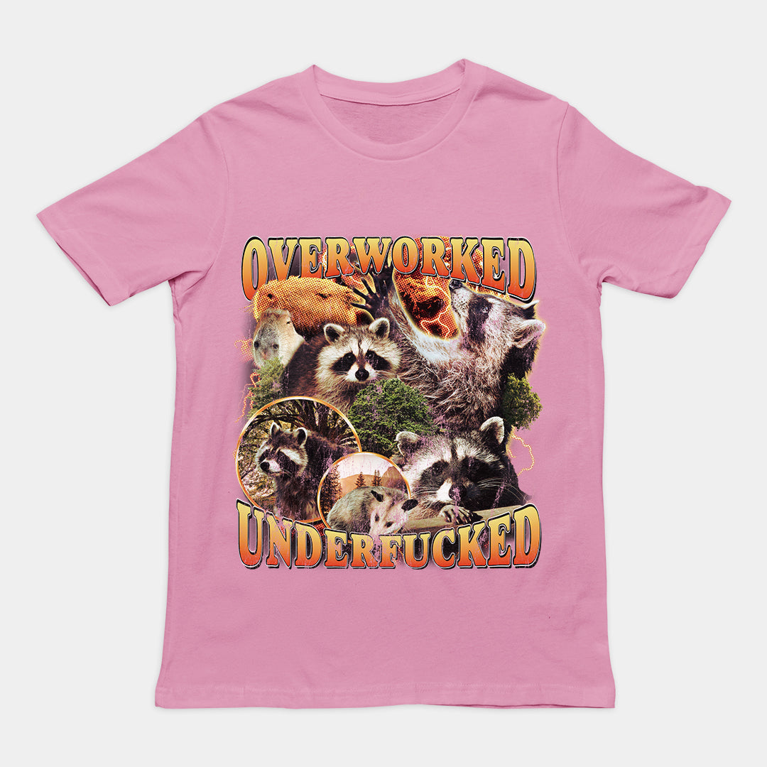 Overworked Underfucked t-shirt