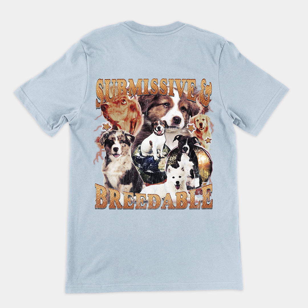 Submissive and Breedable t-shirt (backprint)