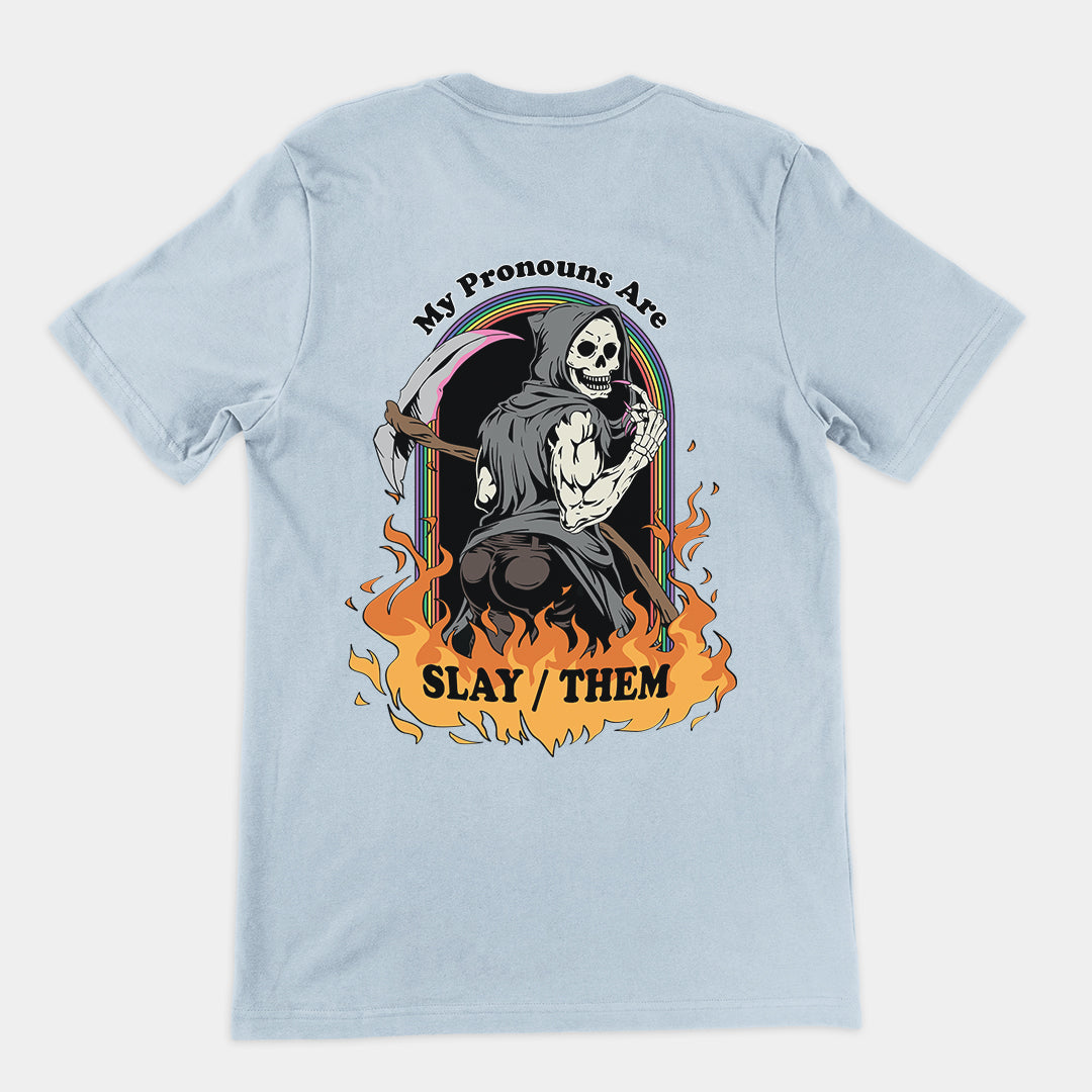 My Pronouns are Slay_Them Cartoon t-shirt (backprint)