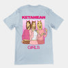 Ketamean Girls t-shirt (backprint)