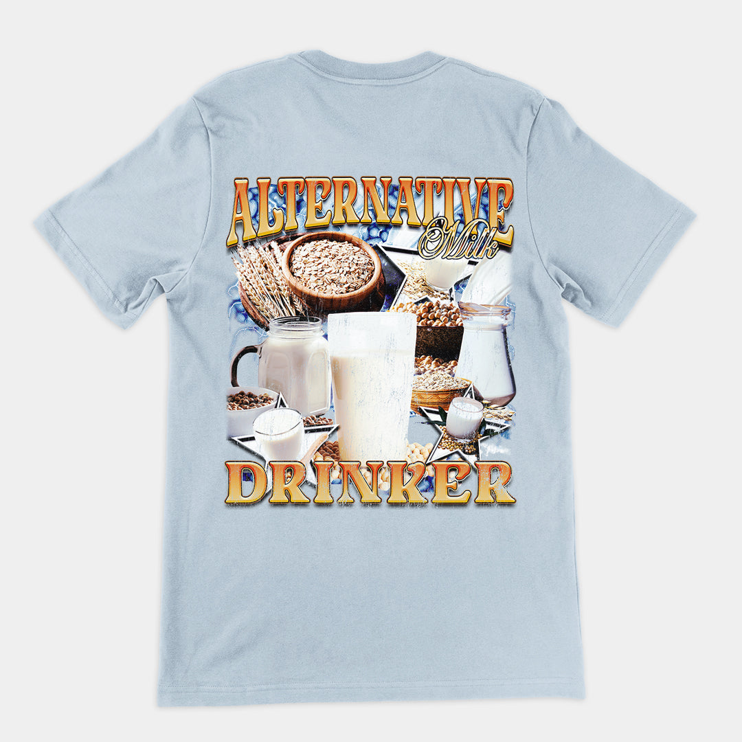 Alternative Milk Drinker t-shirt (backprint)