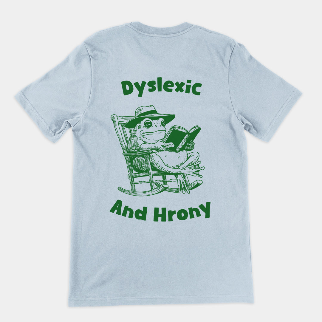 Dyslexic and Hrony t-shirt (backprint)