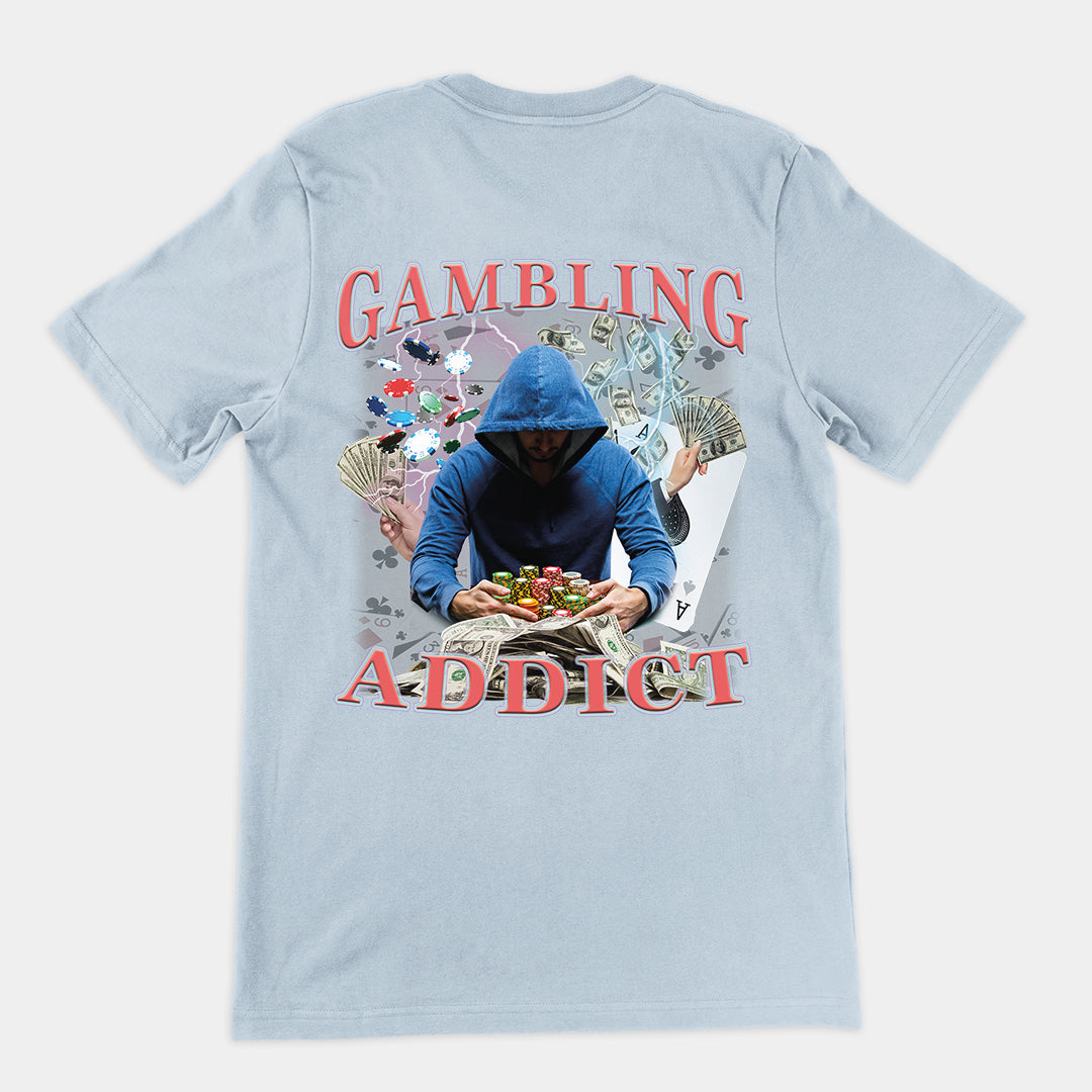 Gambling Addict t-shirt (backprint)