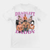 Deadlift Daddy t-shirt (backprint)