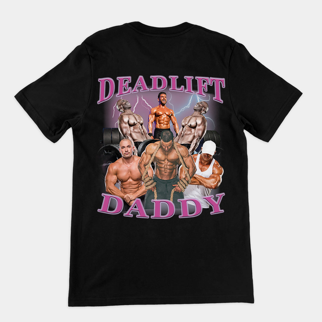 Deadlift Daddy t-shirt (backprint)