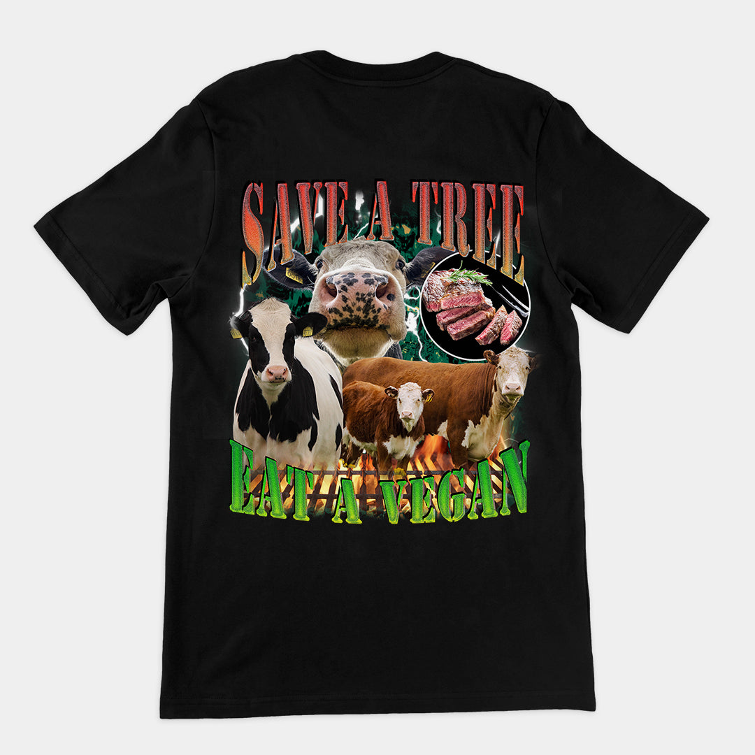 Save a Tree Eat a Vegan t-shirt (backprint)