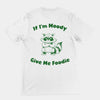 If I'm Moody Give me Foodie t-shirt (backprint)