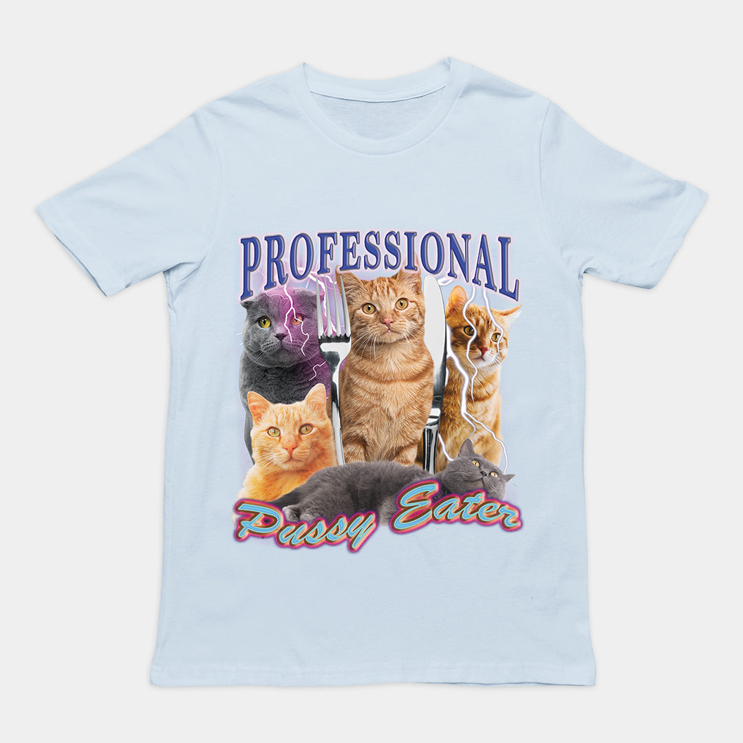 Professional Pussy Eater t-shirt