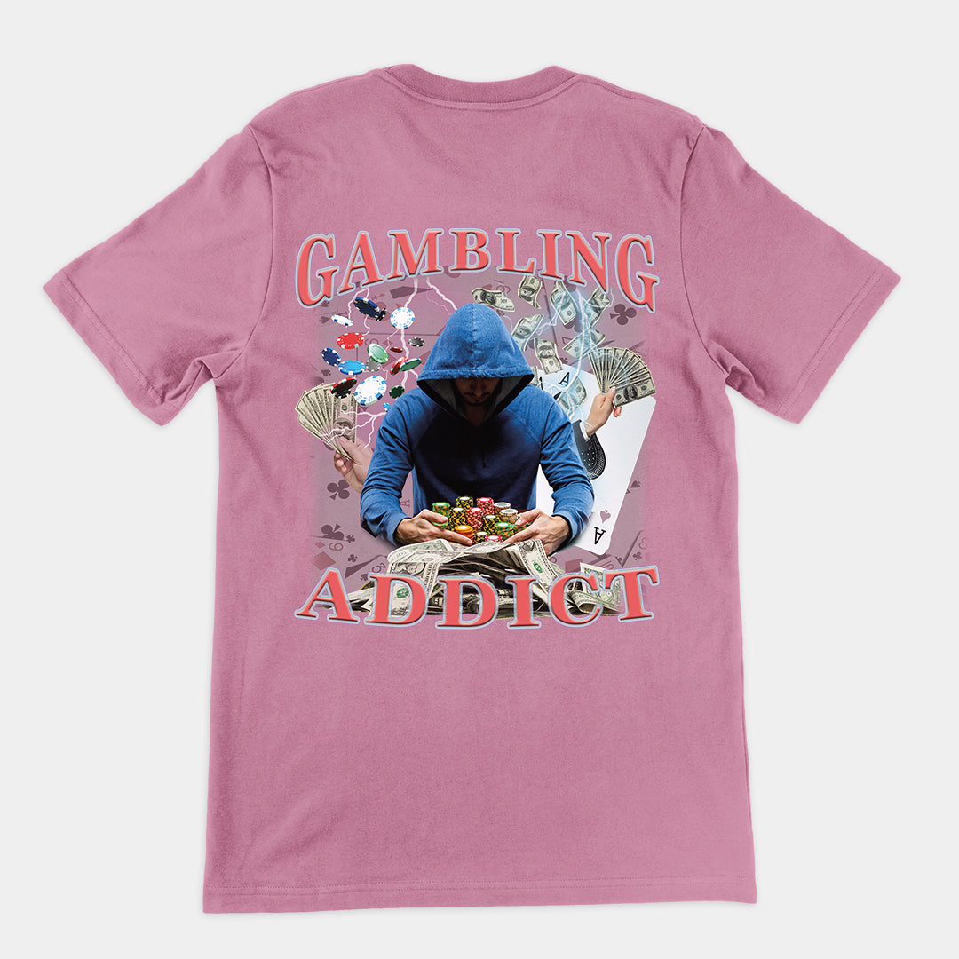 Gambling Addict t-shirt (backprint)