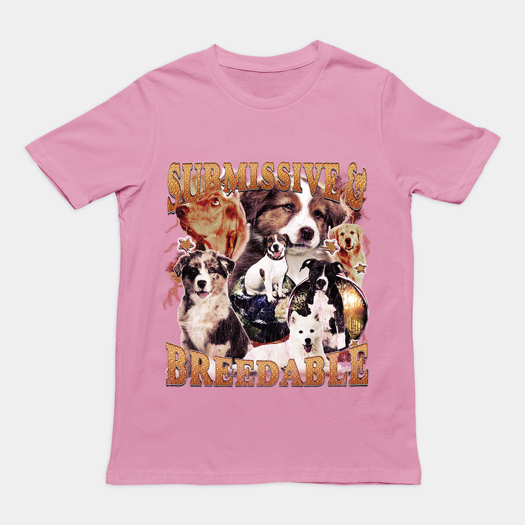 Submissive and Breedable t-shirt