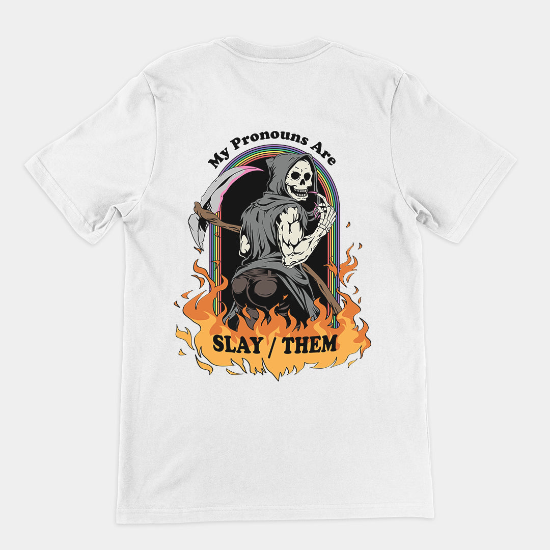 My Pronouns are Slay_Them Cartoon t-shirt (backprint)