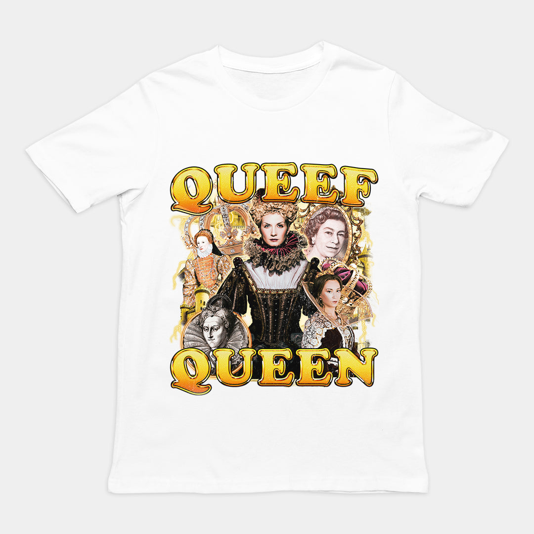 Queef Queen t-shirt