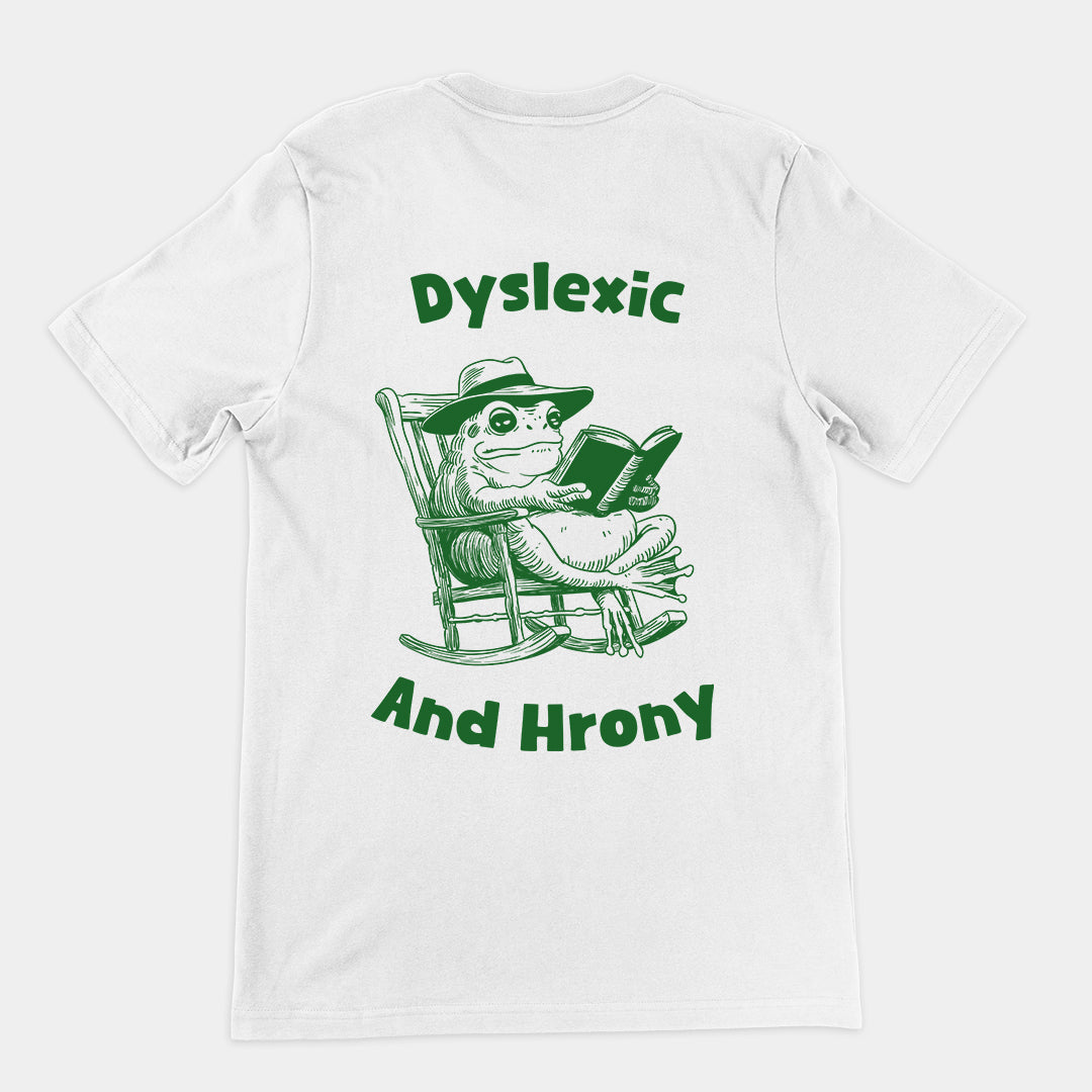 Dyslexic and Hrony t-shirt (backprint)