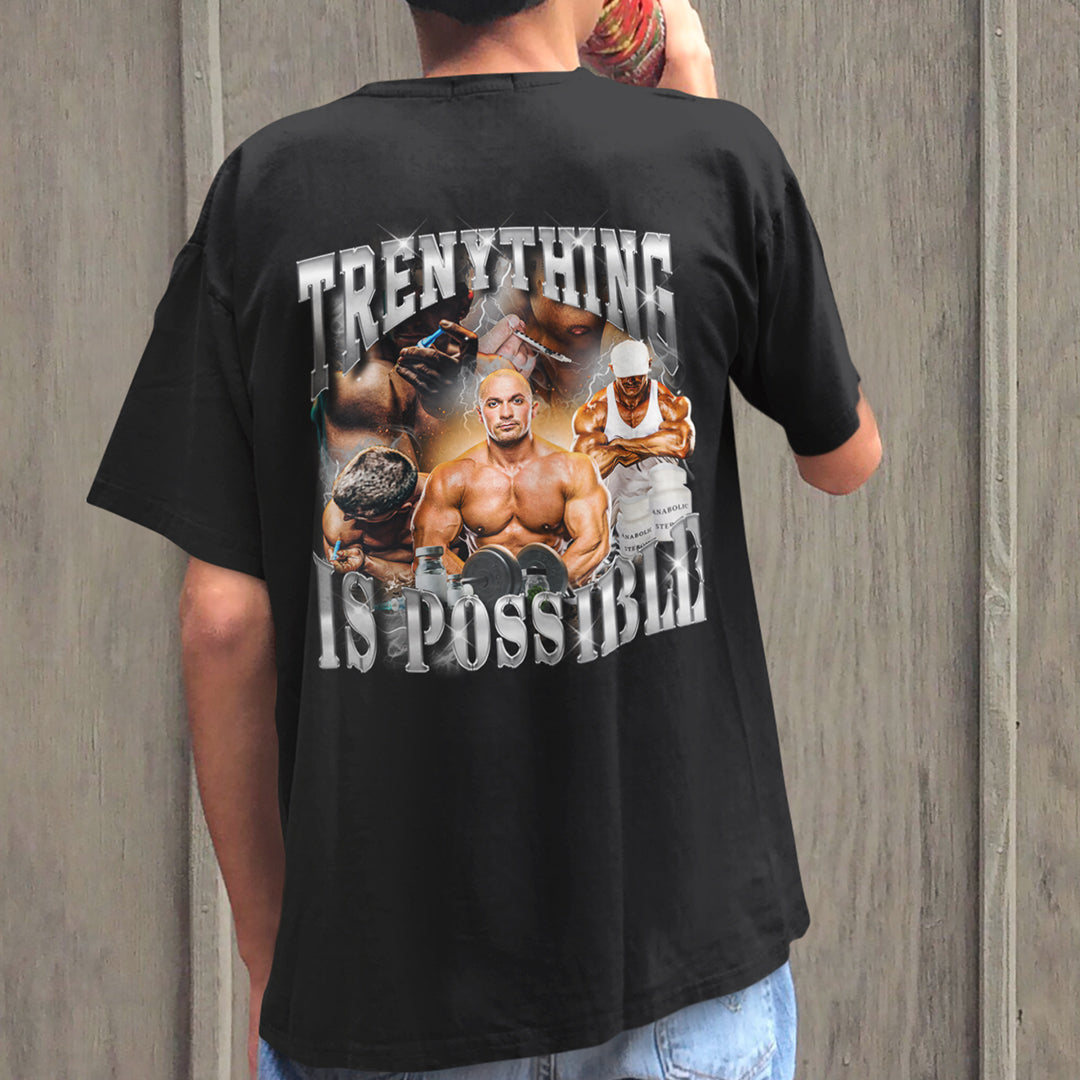 Trenything is Possible t-shirt (backprint)