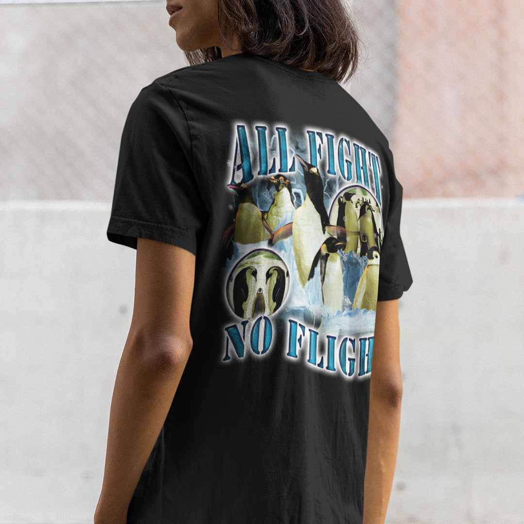 All Fight No Flight t-shirt (backprint)