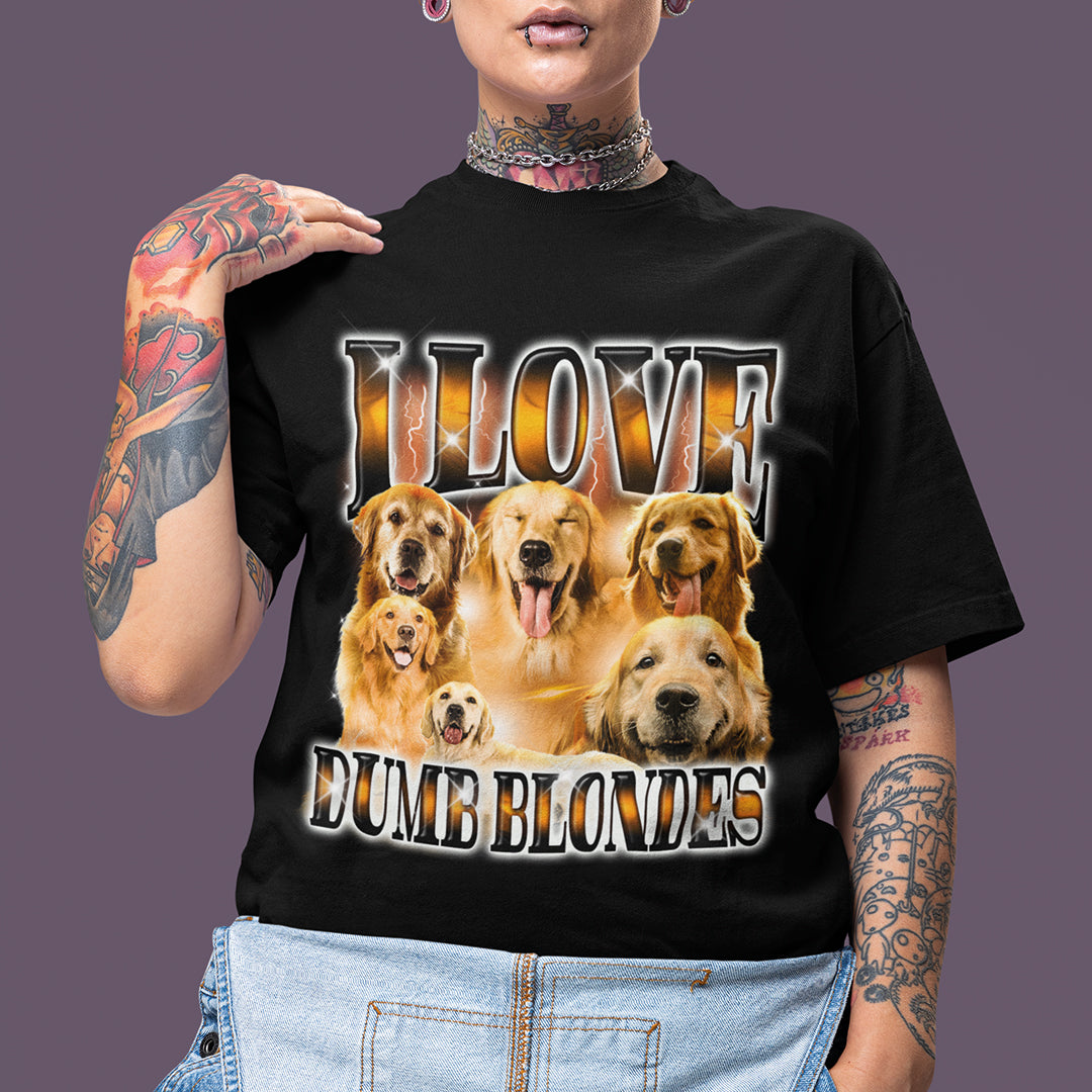 I Love Dumb Blondes t-shirt