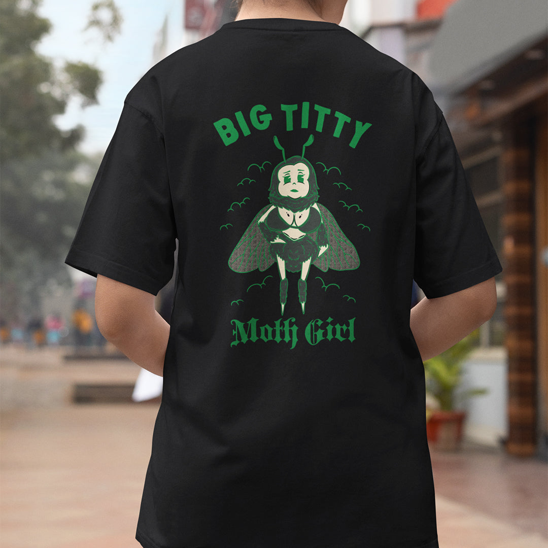 Big Titty Moth Girl t-shirt (backprint)