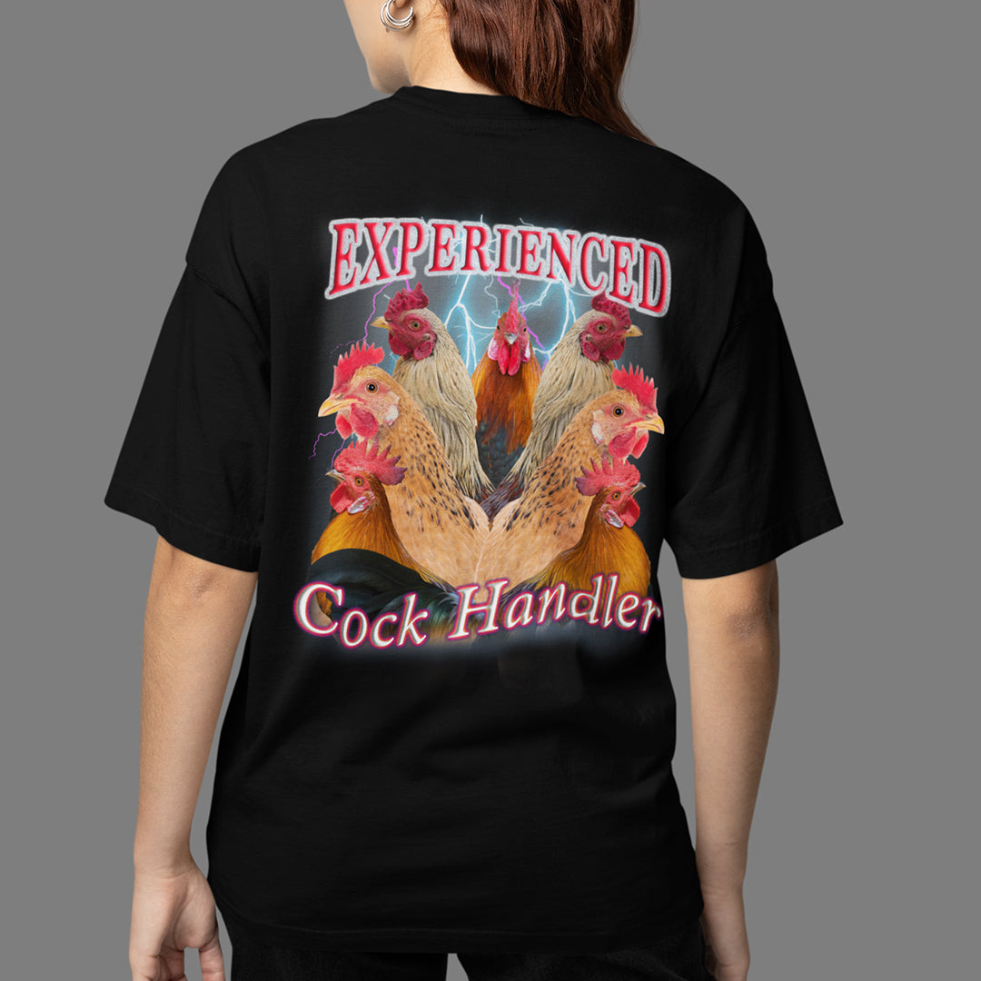 Experienced Cock Handler (OG design) t-shirt (backprint)