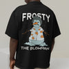 Frosty the Blowman t-shirt (backprint)