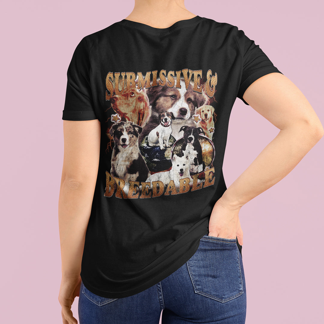 Submissive and Breedable t-shirt (backprint)