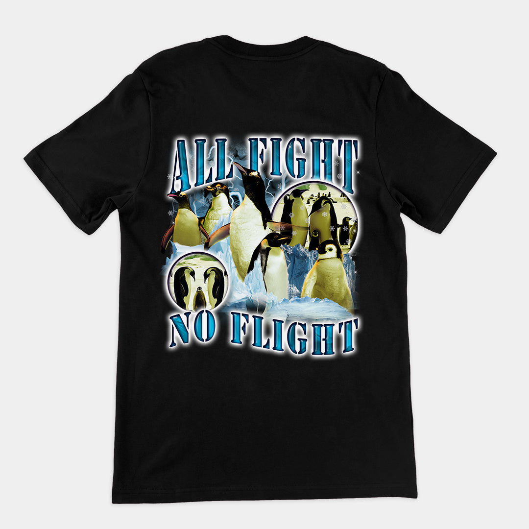 All Fight No Flight t-shirt (backprint)