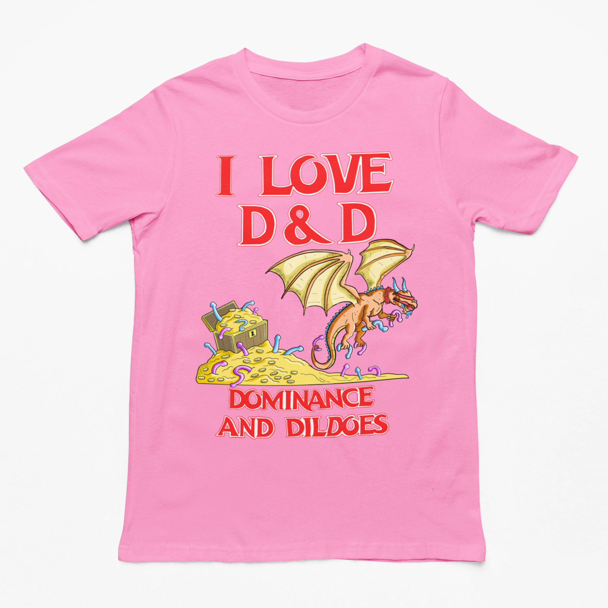 I Love D&D (Dominance and Dildoes) t-shirt