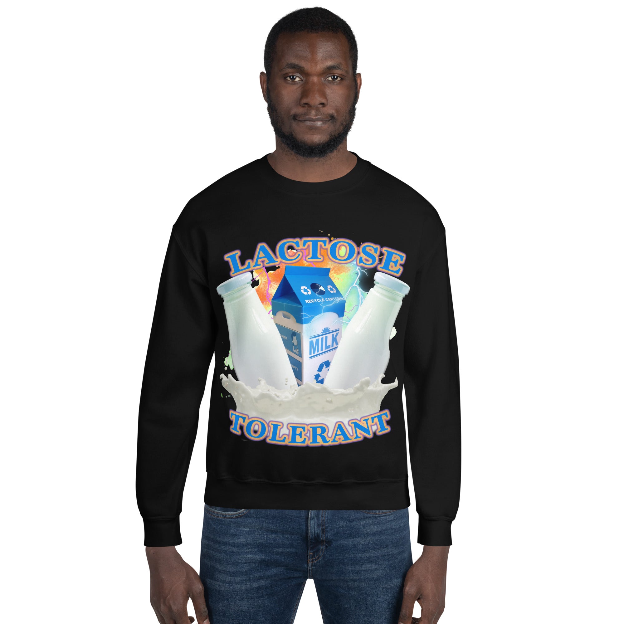 Lactose Tolerant (OG Design!) Sweatshirt