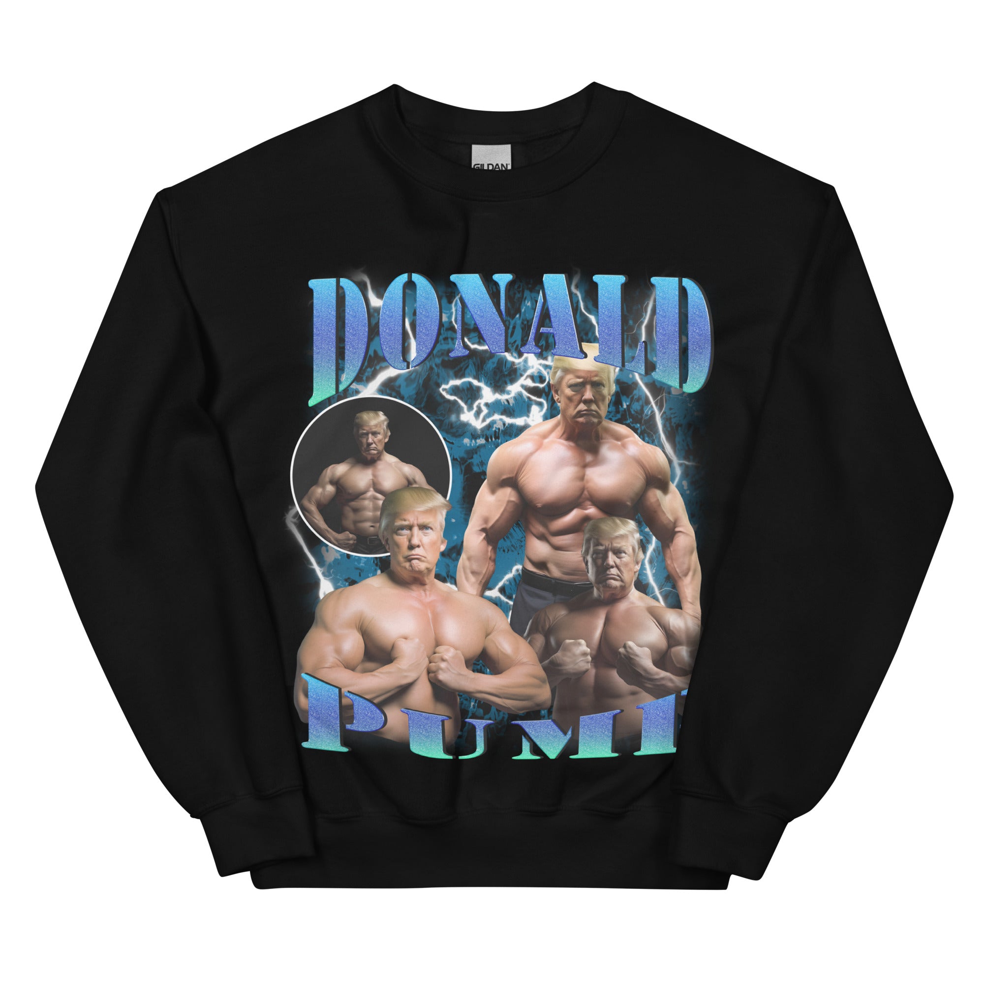 Donald Pump Sweatshirt