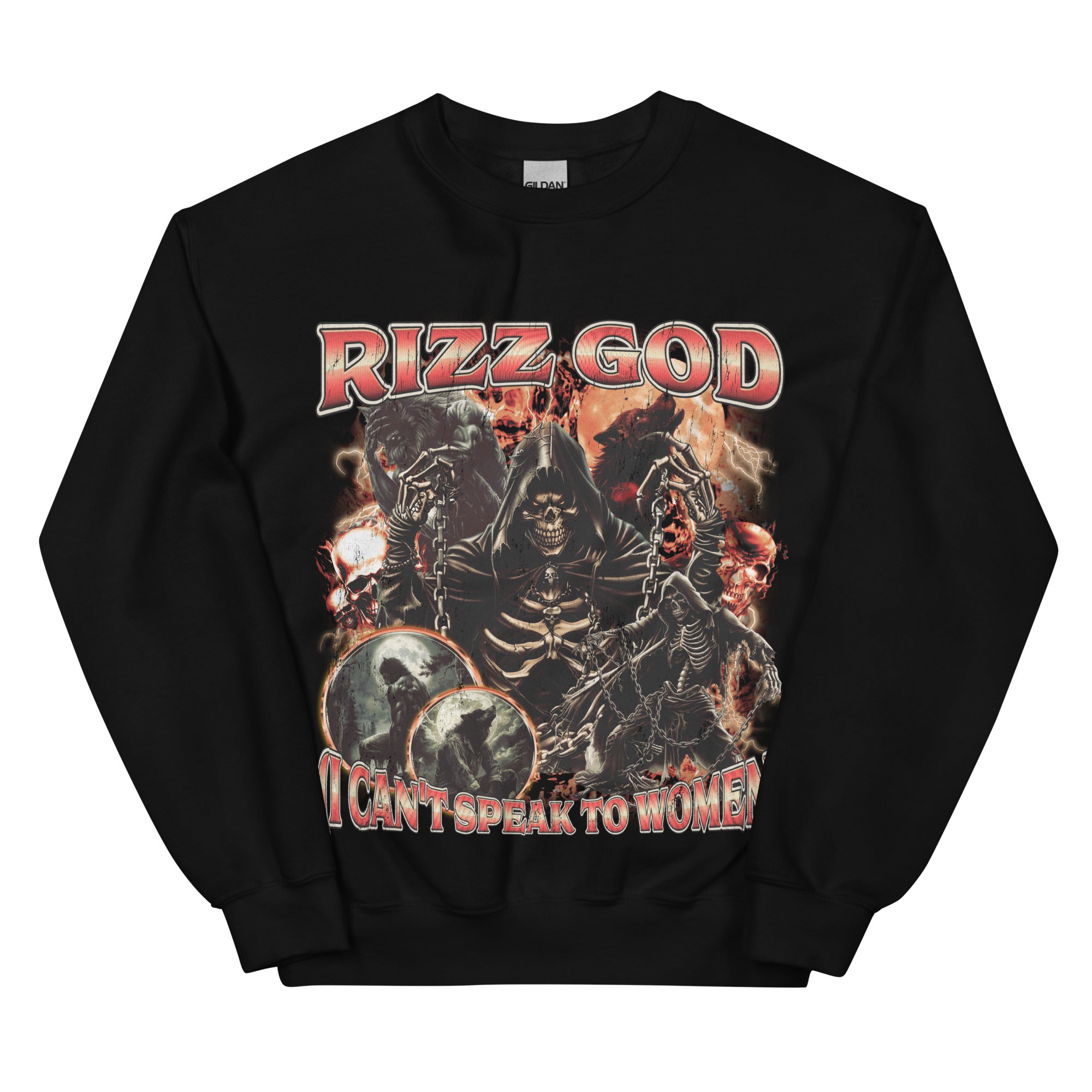 Rizz God (I can't speak to women) Sweatshirt